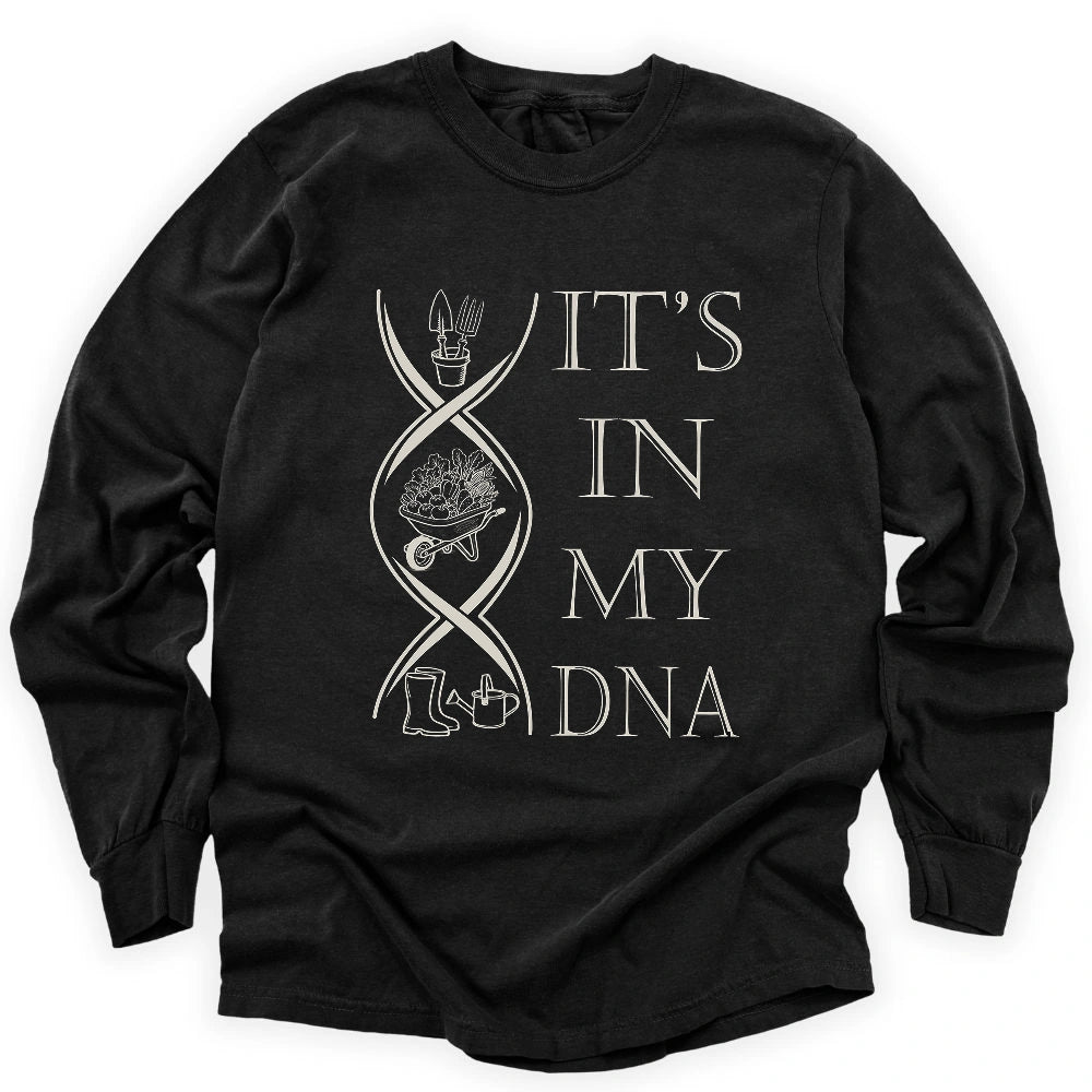 It's in My DNA Long Sleeve T-shirt