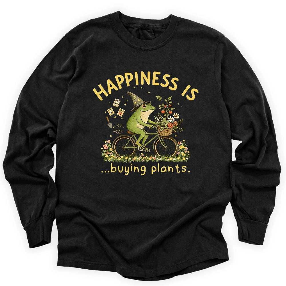 Happiness Is Buying Plants Long Sleeve T-shirt