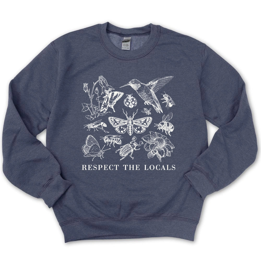 Respect The Locals Sweatshirt