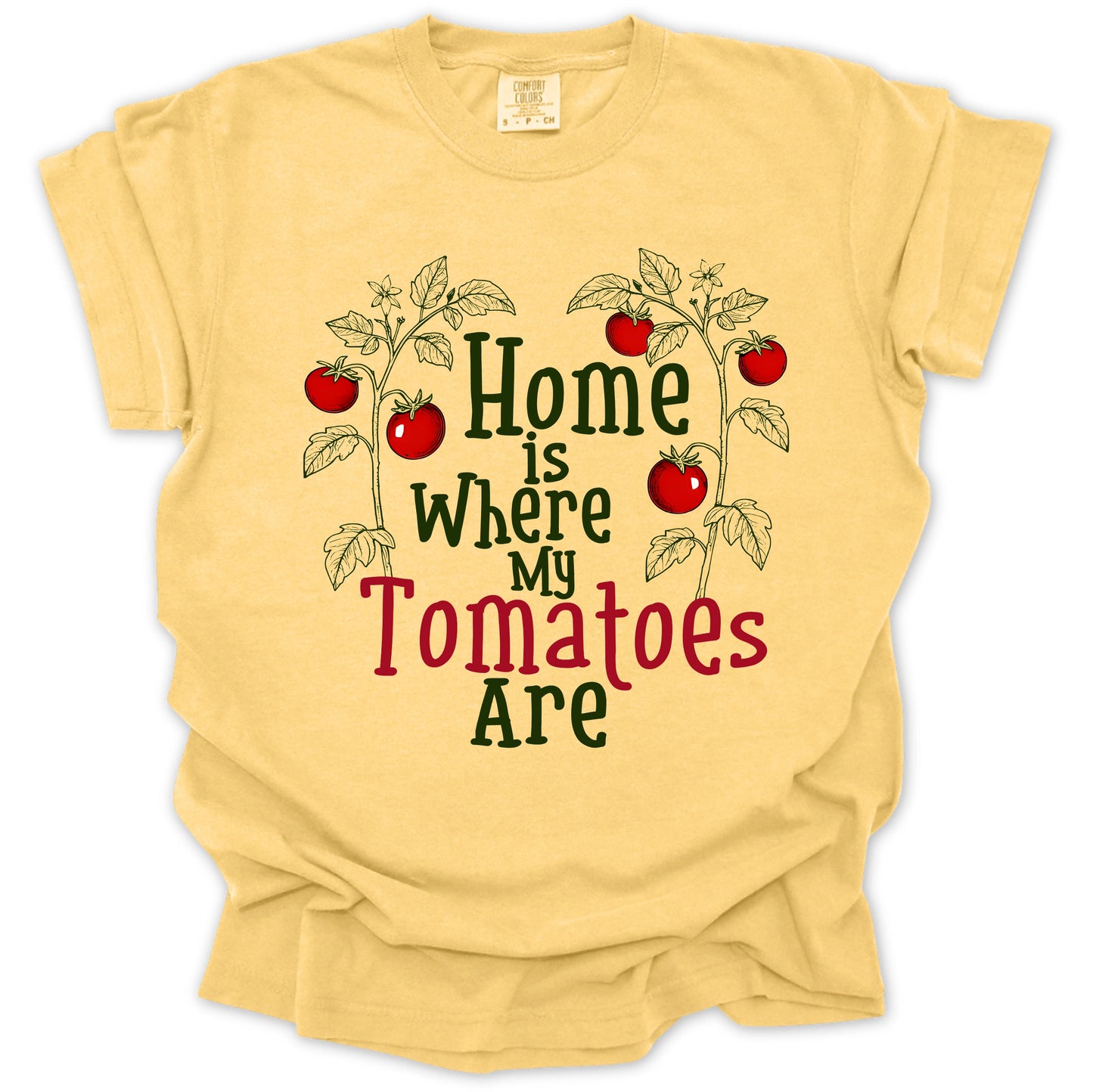 Home Where My Tomatoes Are T-Shirt