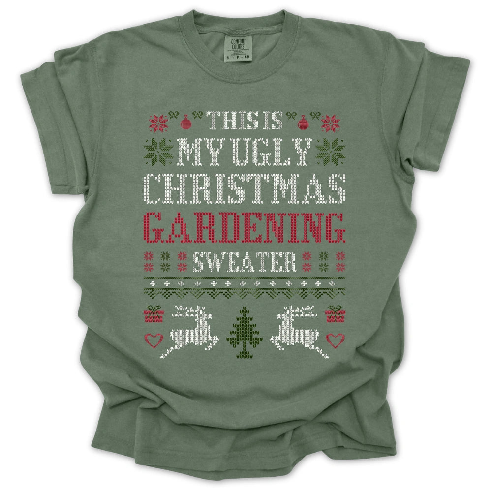 My Ugly Gardening Christmas T-Shirt