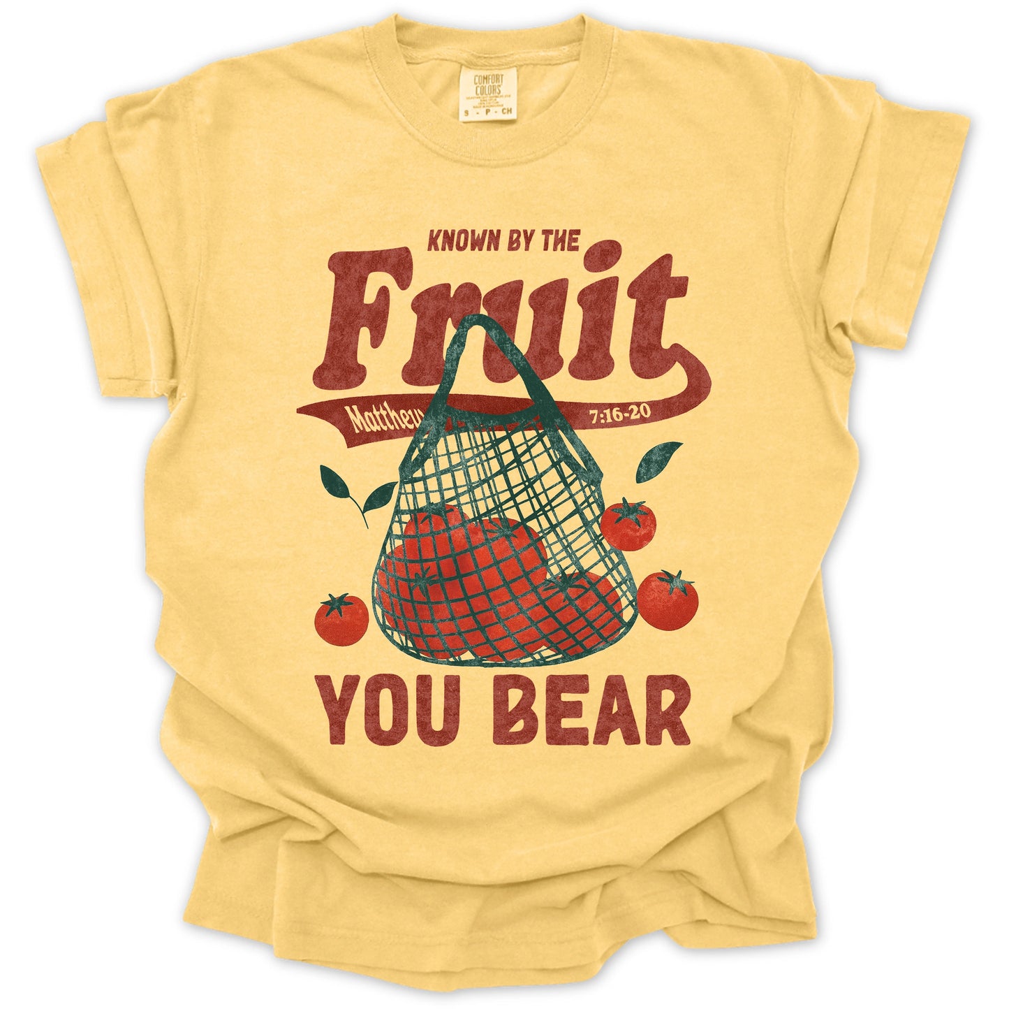 Know By The Fruit You Bear T-Shirt