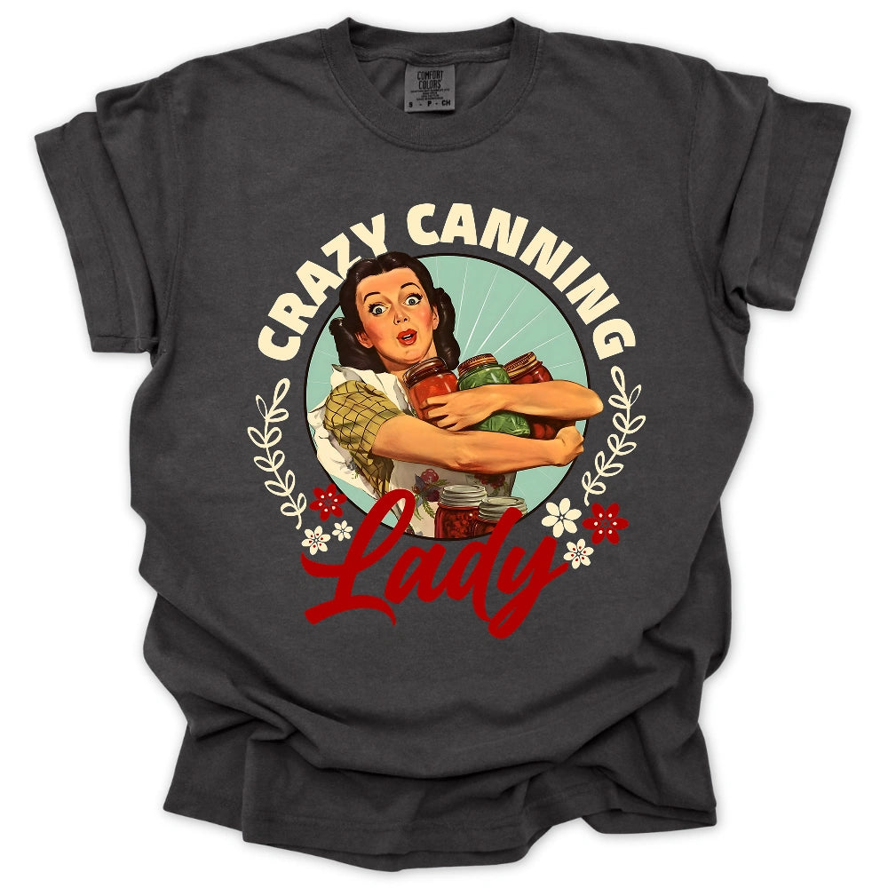 Crazy Canning Lady T-Shirt