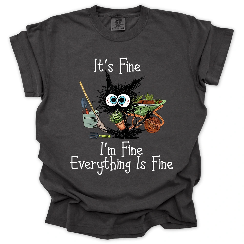 It's Fine T-Shirt