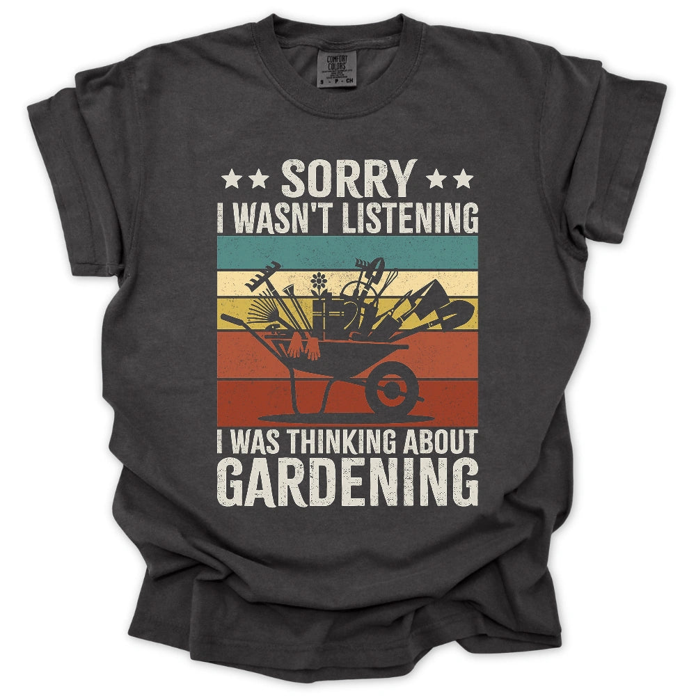 Thinking About Gardening T-Shirt
