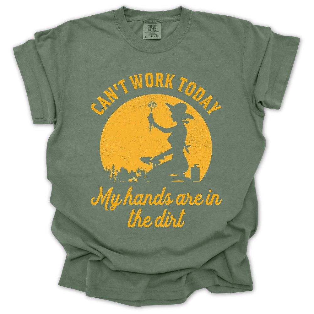I Can't Work Today T-shirt