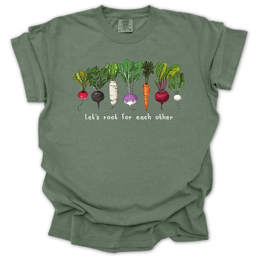 Let's Root For Each Other T-Shirt