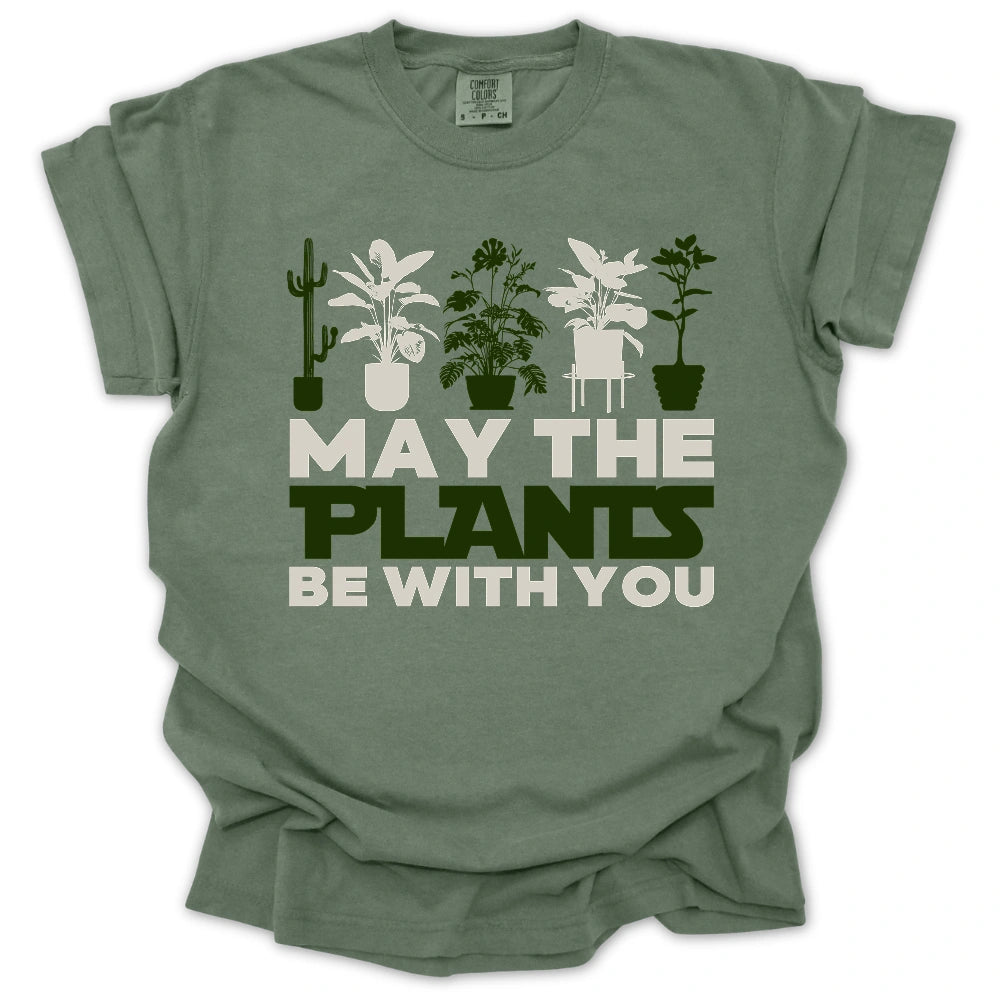 May The Plants Be With You T-shirt