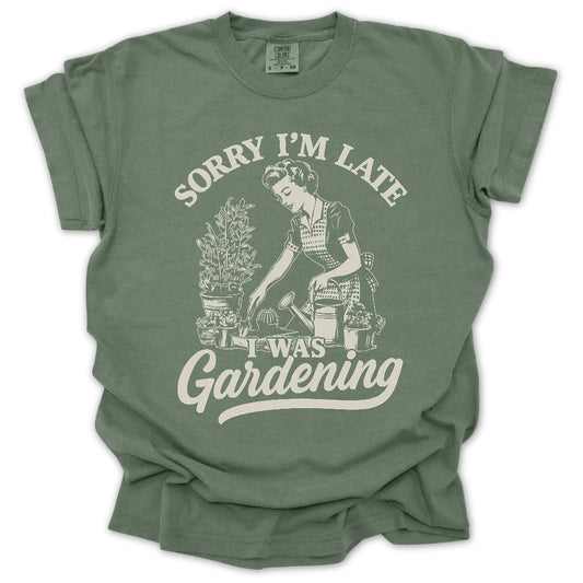 Sorry I'm Late T-shirt