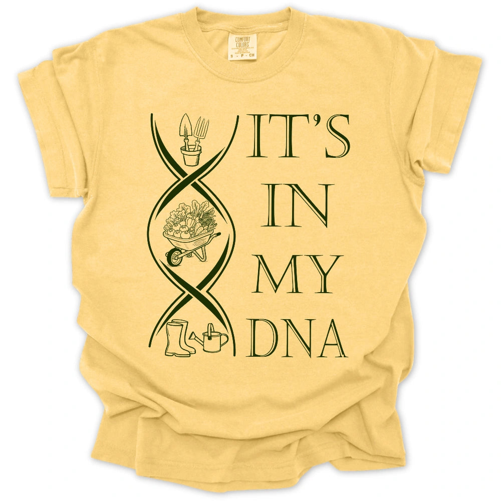 It's in My DNA T-Shirt