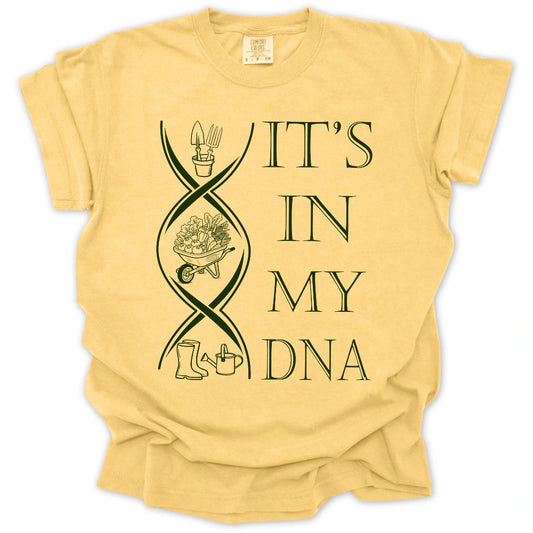 It's in My DNA T-Shirt