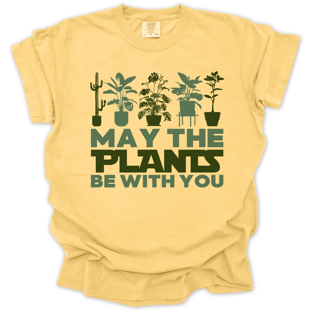 May The Plants Be With You T-shirt