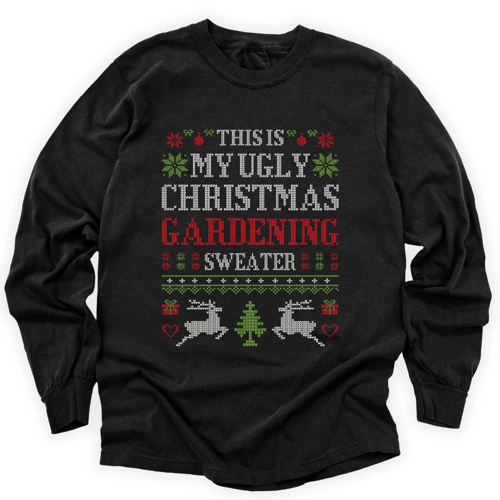 Ugly Gardening Sweater Long Sleeve T-shirt