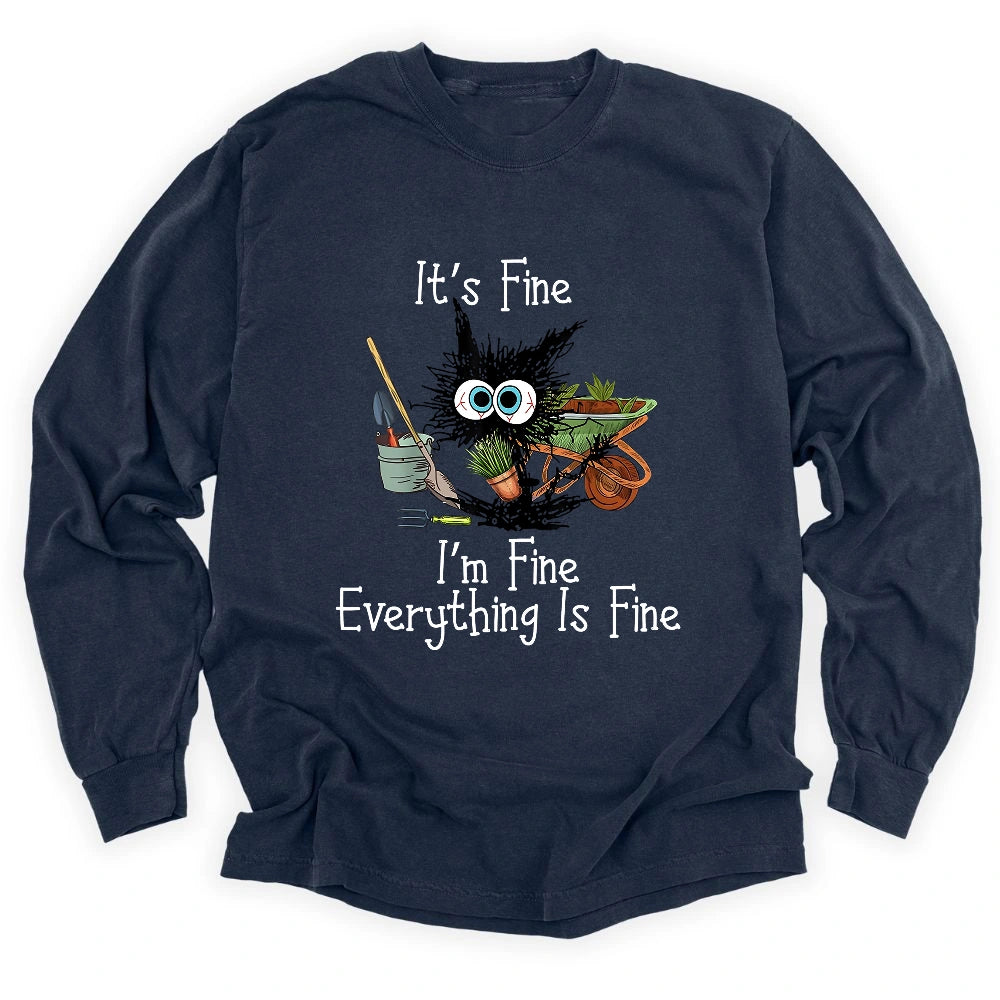 It's Fine Long Sleeve T-shirt
