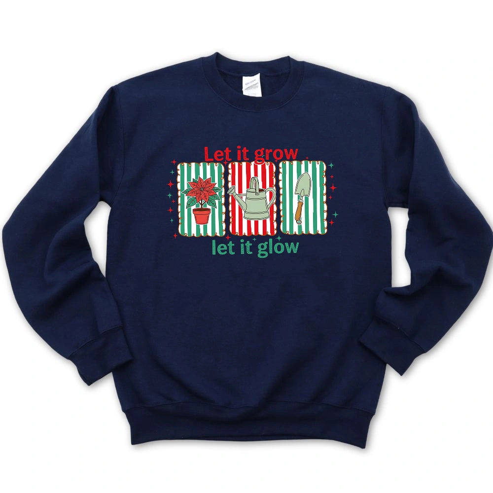 Let It Grow Sweatshirt