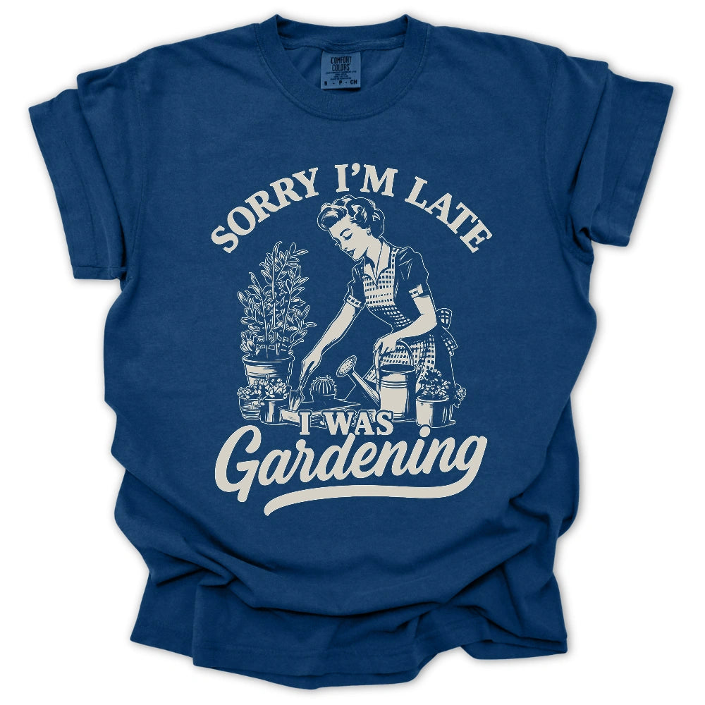 Sorry I'm Late T-shirt