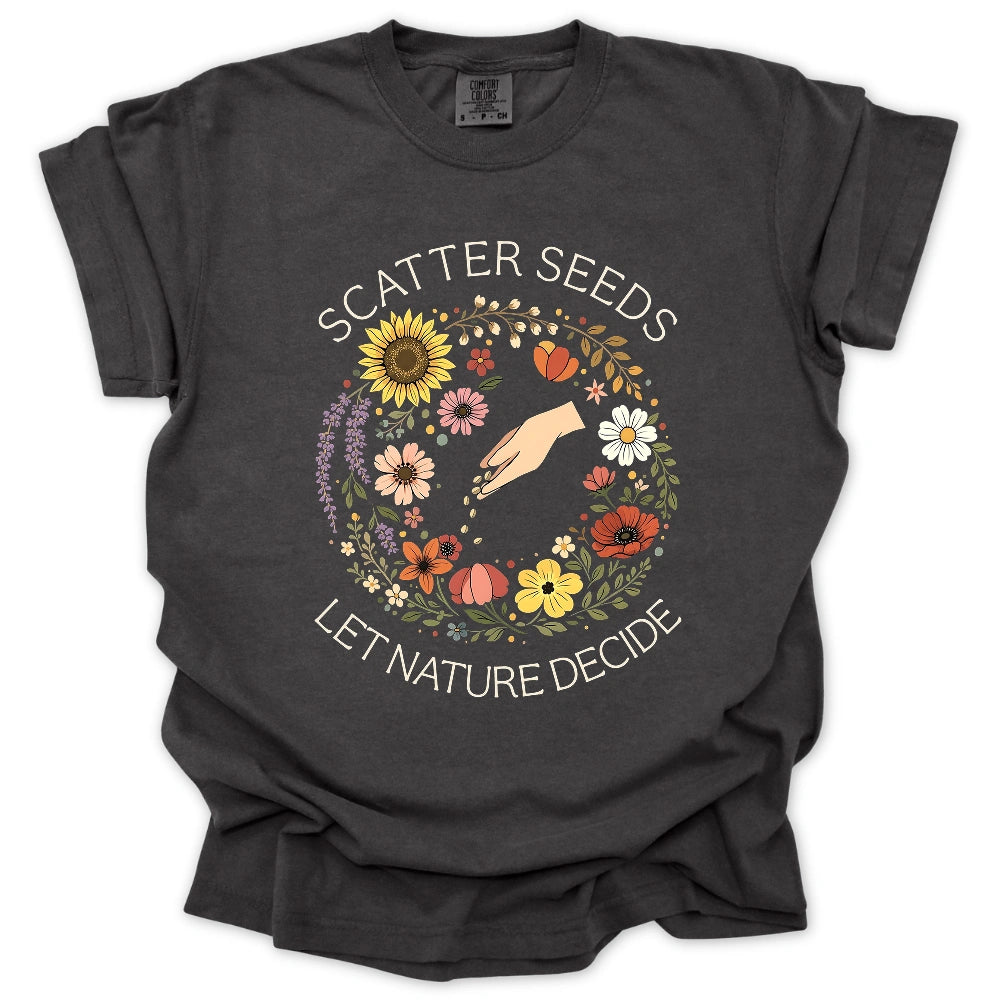 Scatter Wildflower Seeds T-shirt