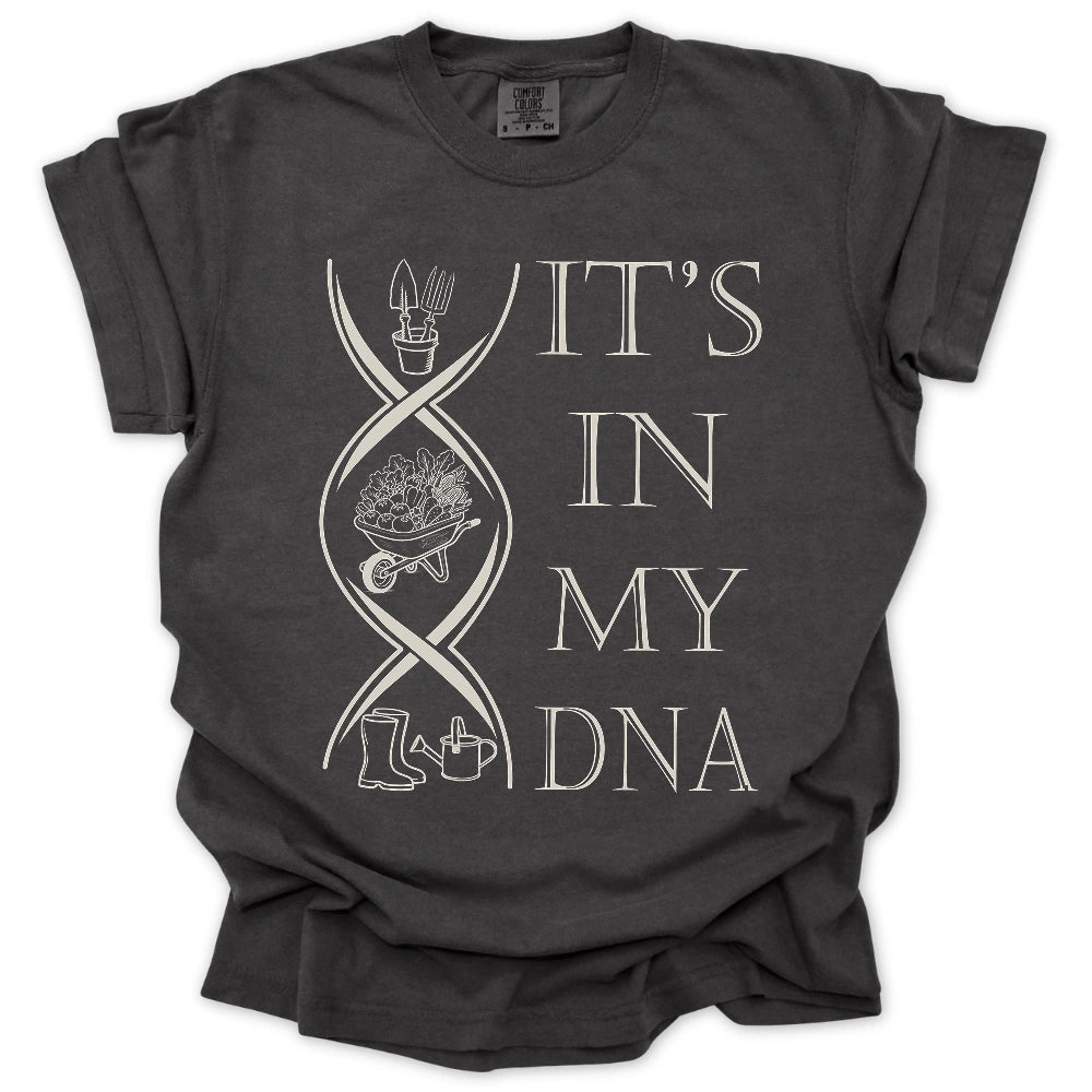 It's in My DNA T-Shirt