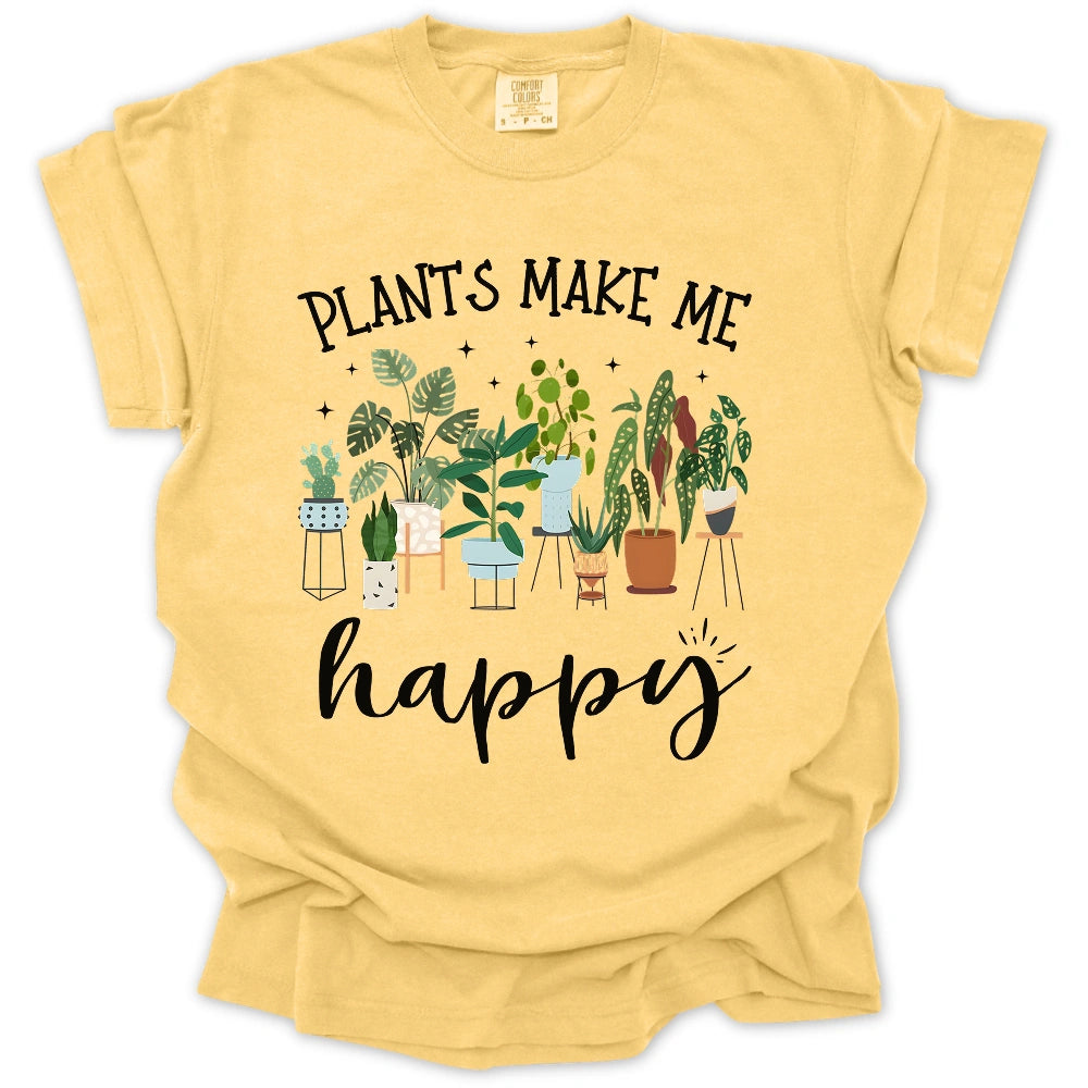 Plants Make Me Happy T-Shirt
