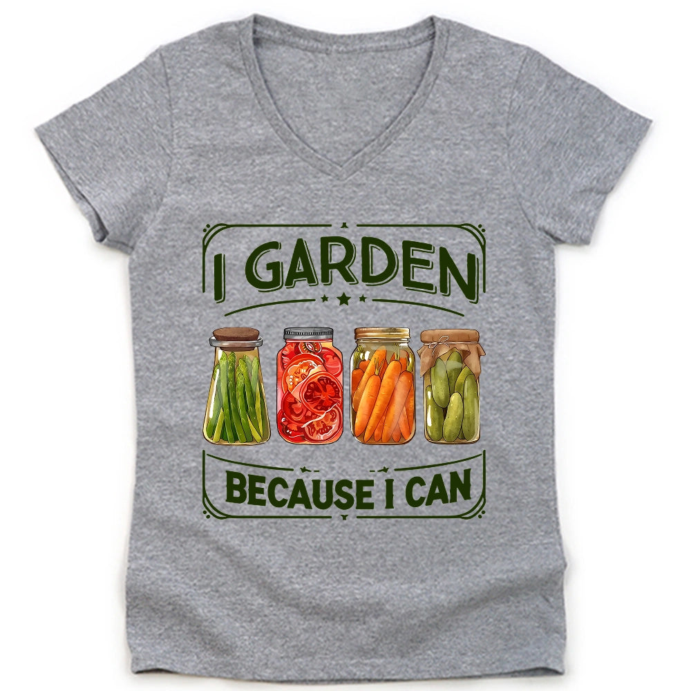 I Garden Because I Can Lady V-neck