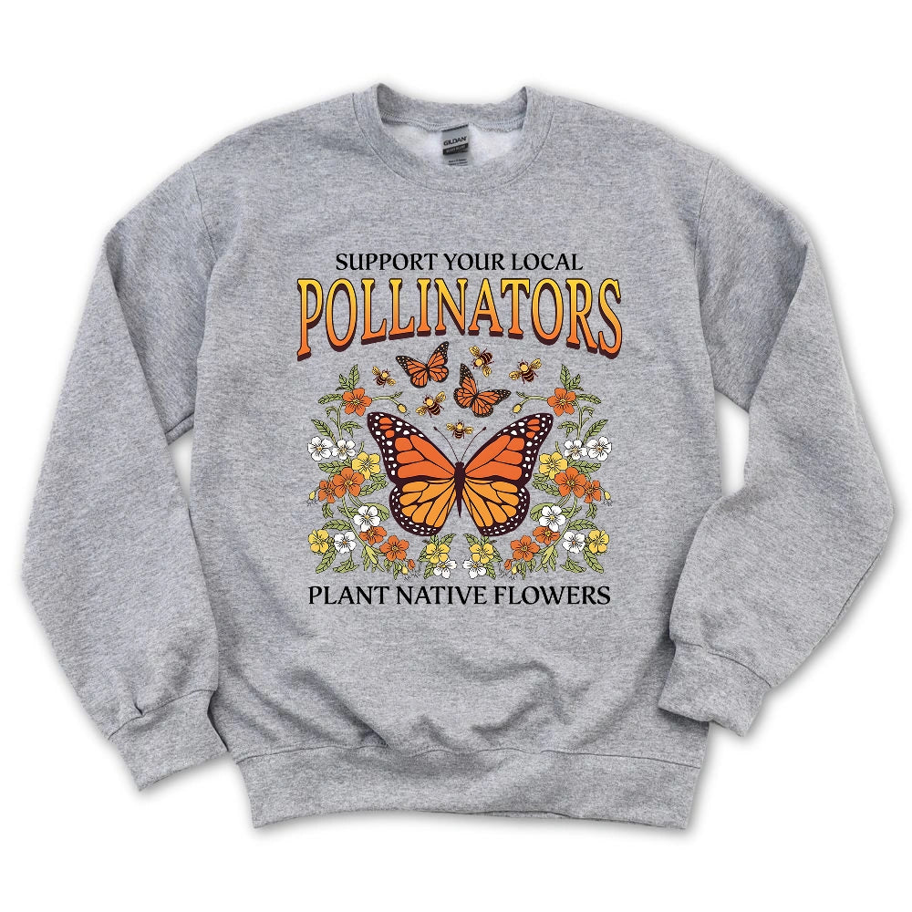 Support Your Local Pollinators Sweatshirt