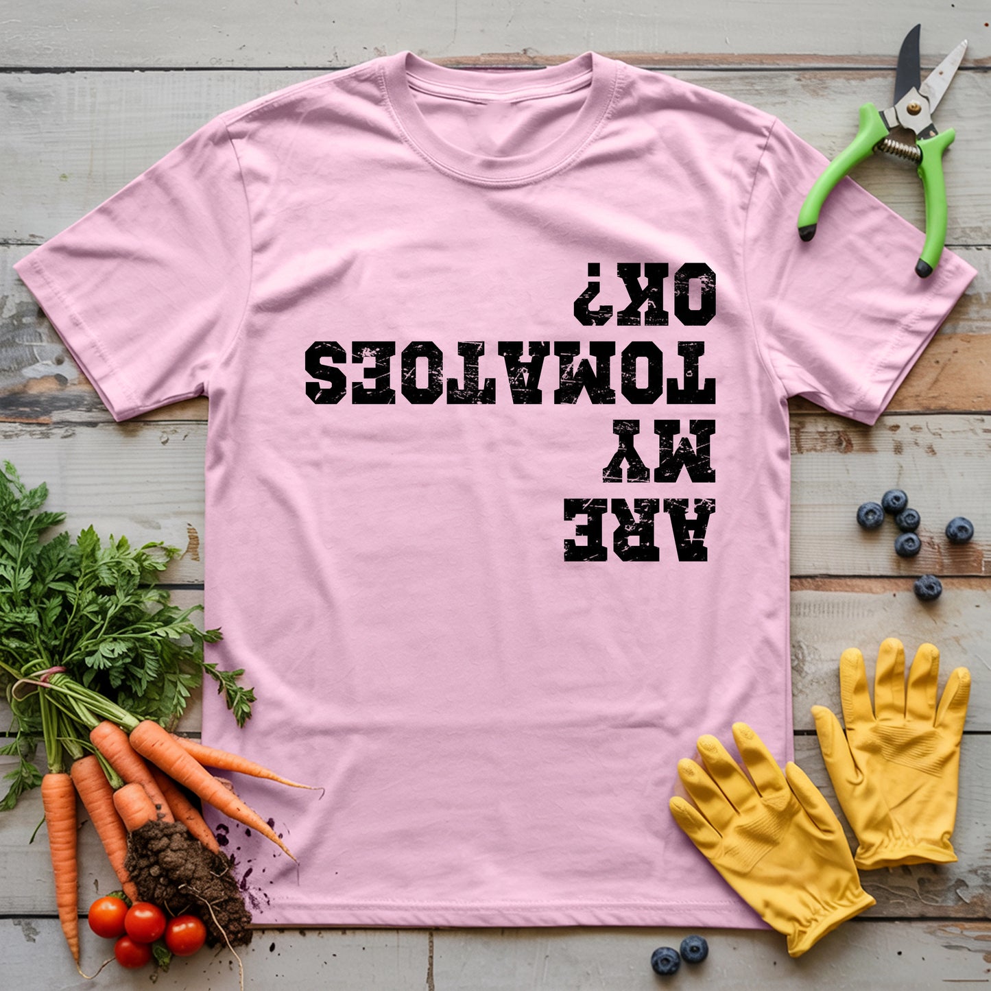 Are My Tomatoes OK T-shirt
