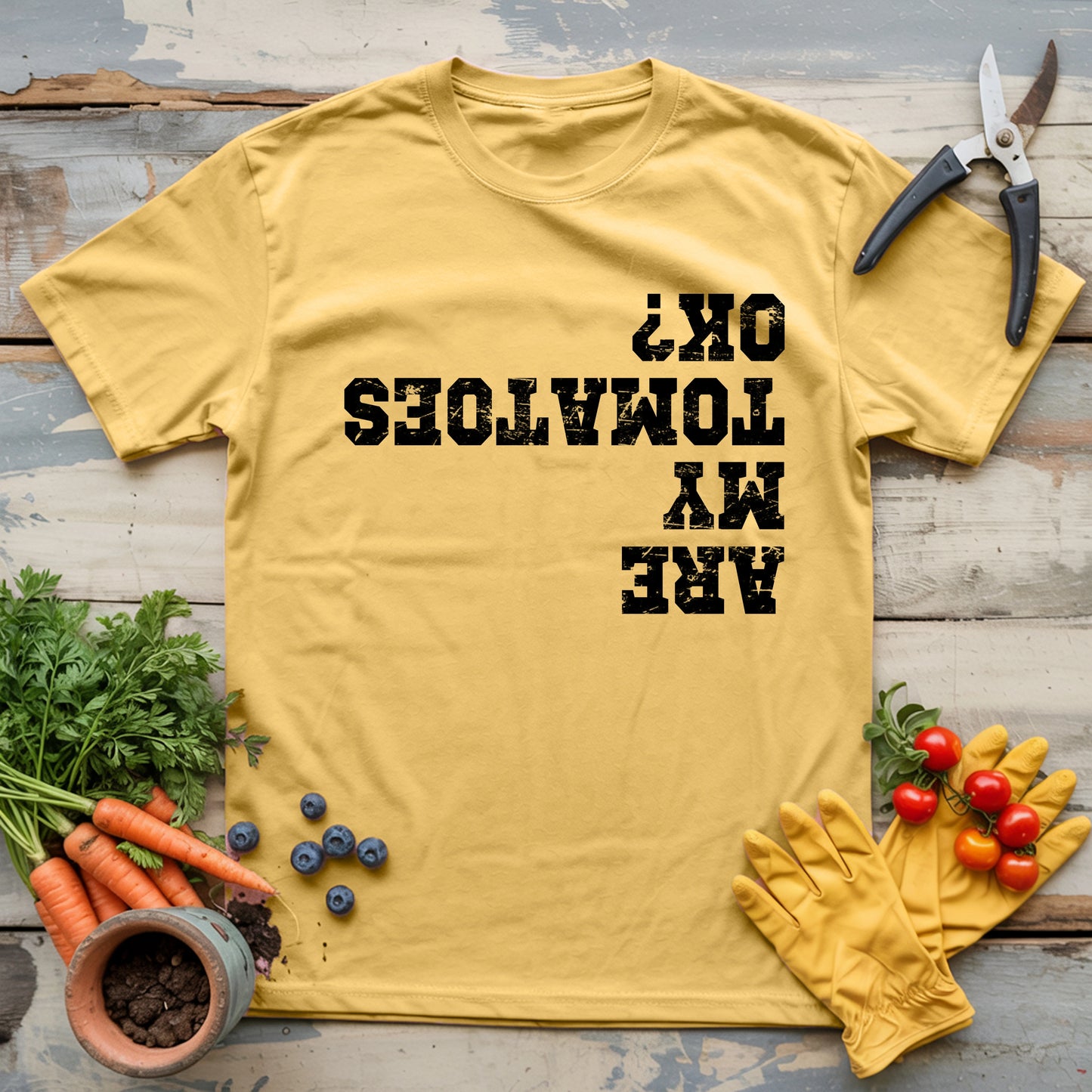 Are My Tomatoes OK T-shirt