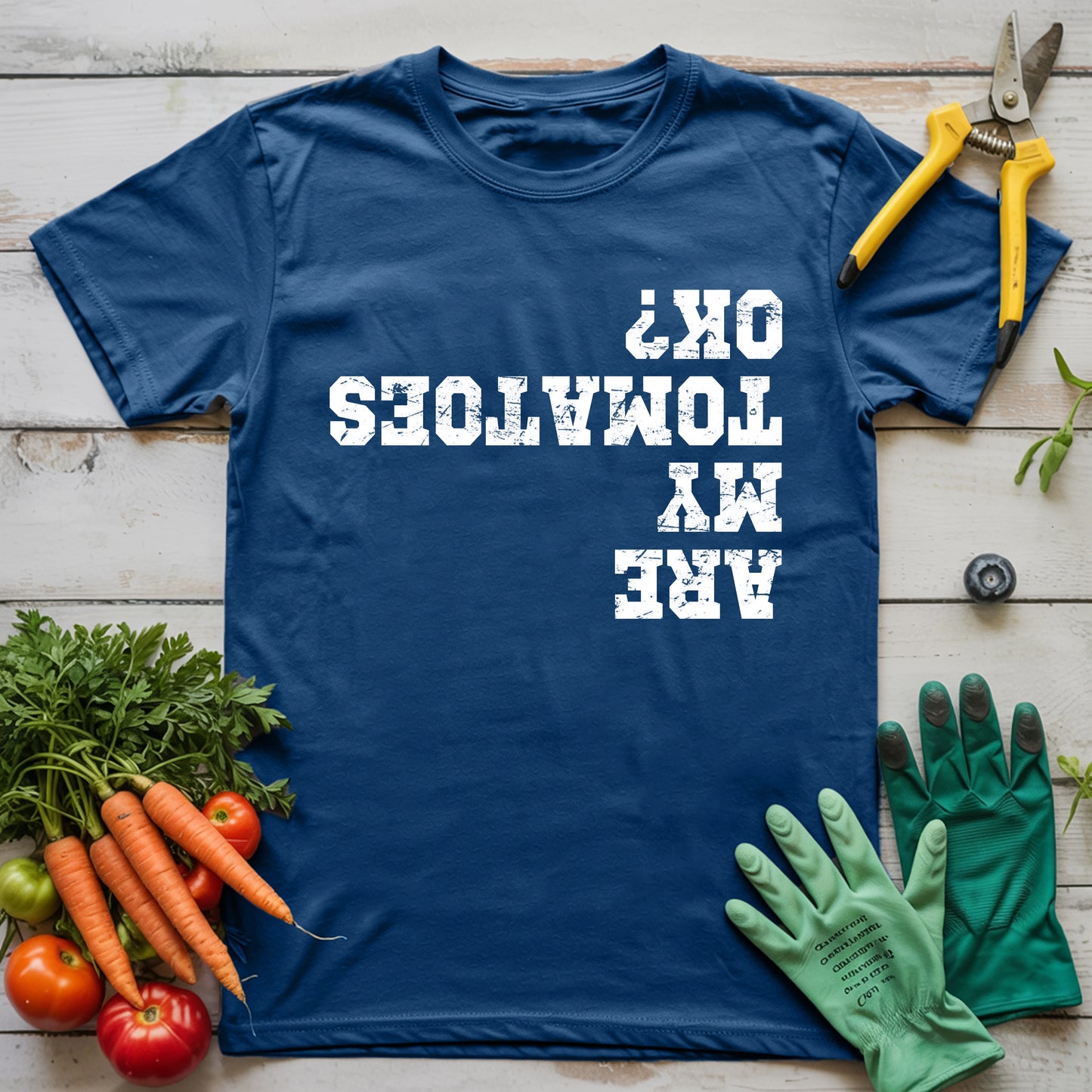 Are My Tomatoes OK T-shirt