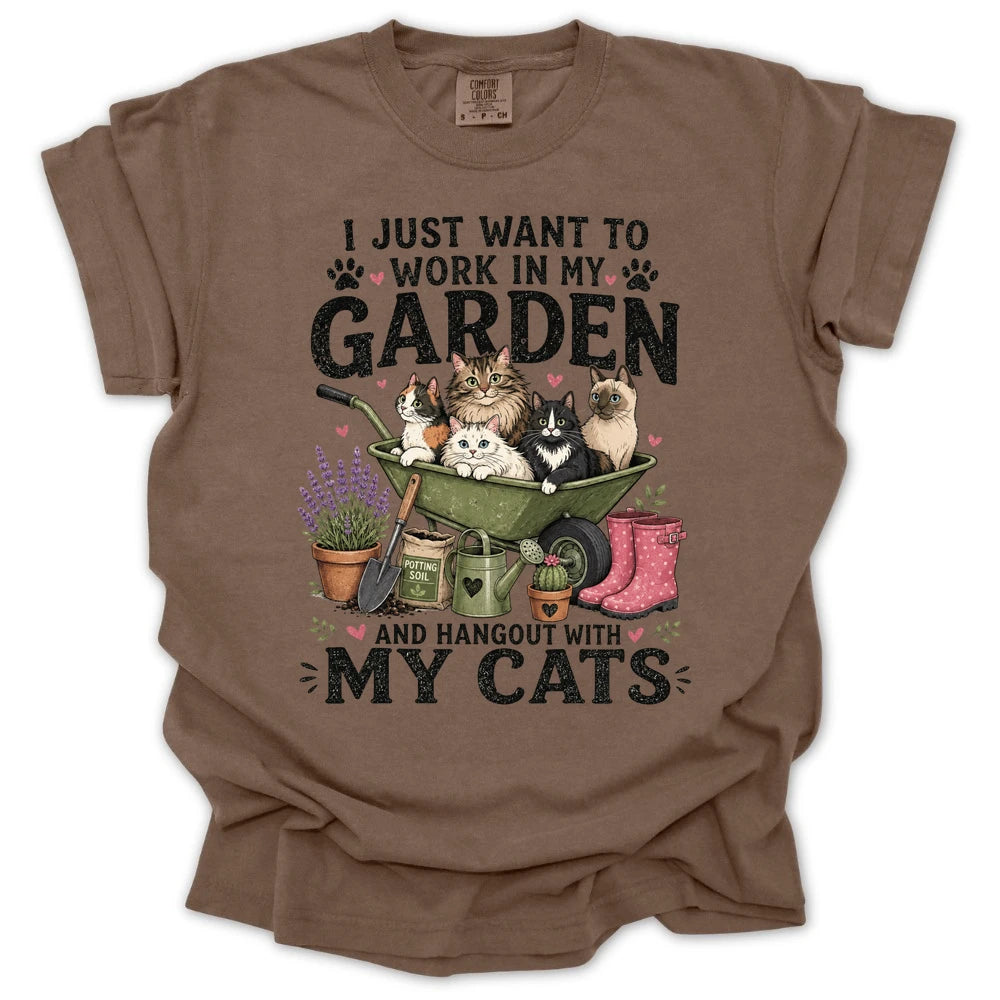 I Just Want To Work In My Garden And Hang Out With My Cats T-shirt
