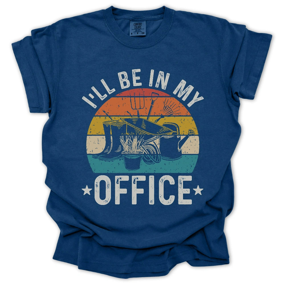 I'll Be In My Office T-Shirt