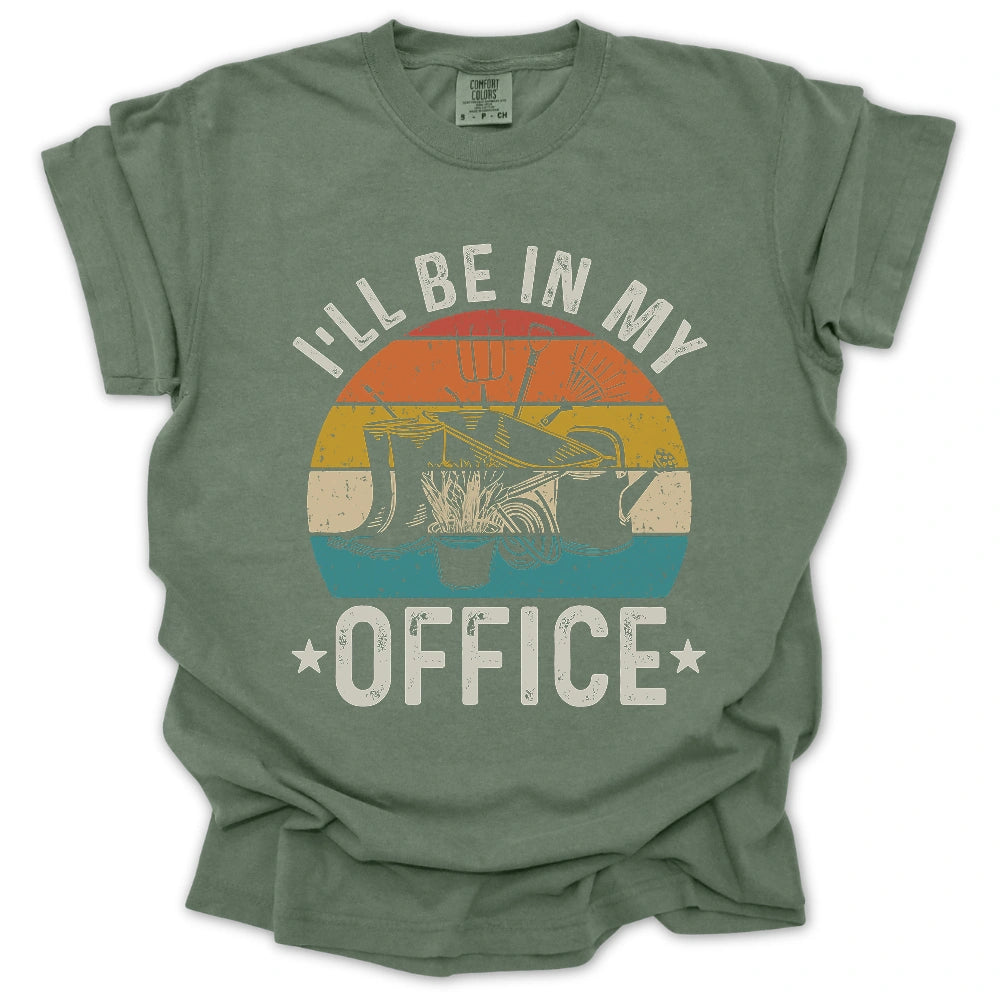I'll Be In My Office T-Shirt