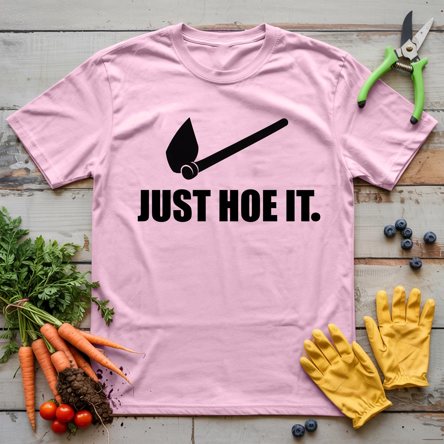 Just Hoe It T-shirt