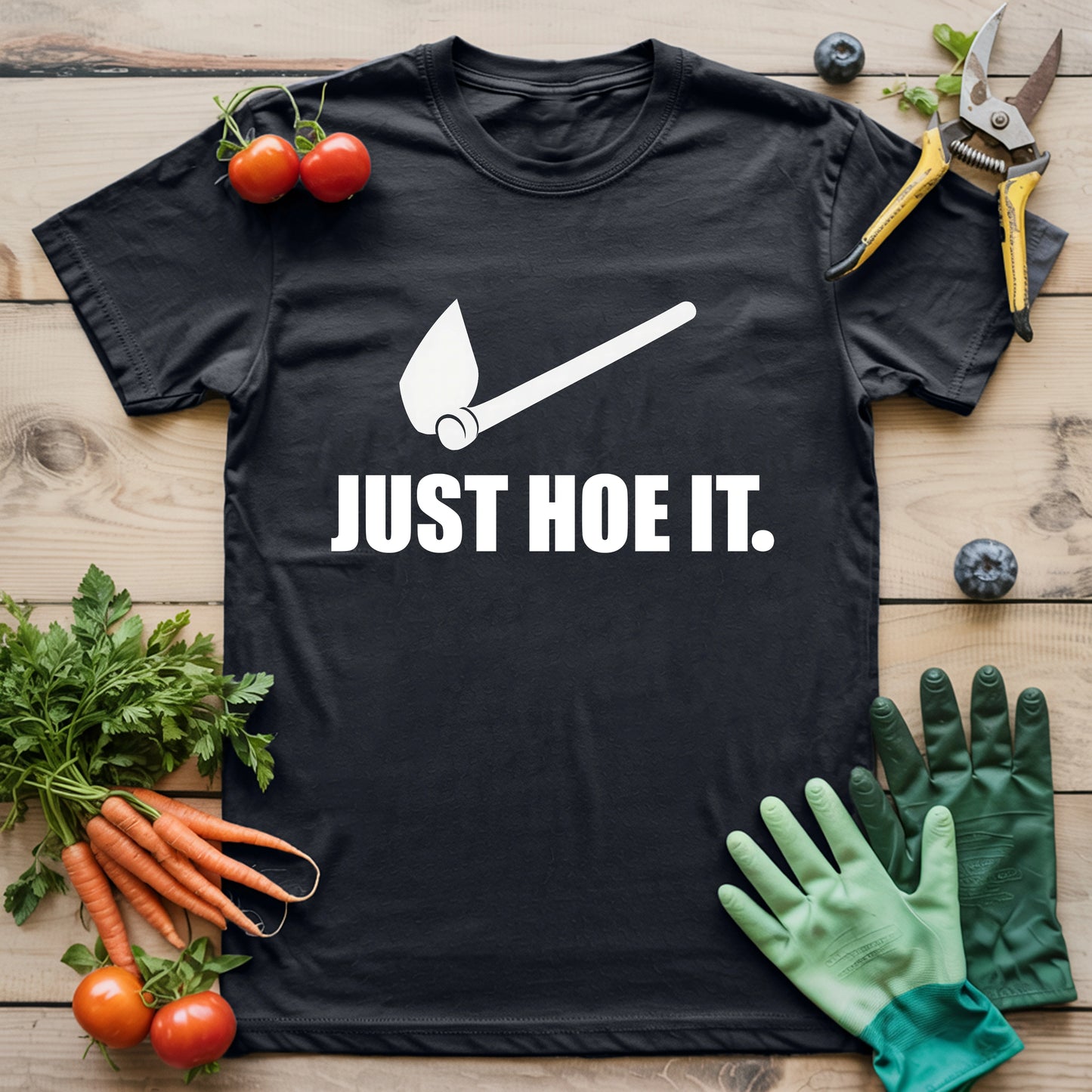 Just Hoe It T-shirt
