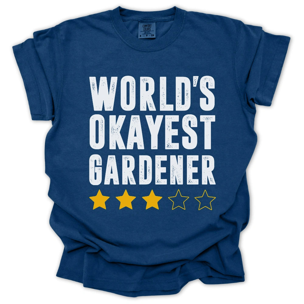 World's Okayest Gardener T-shirt