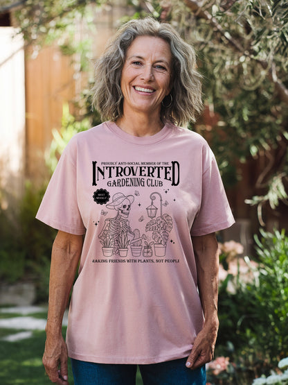 Introverted Gardening Club T-Shirt