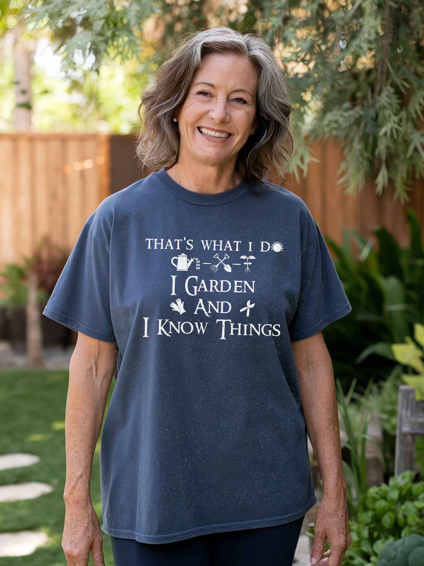 I Garden And I Know Things T-Shirt