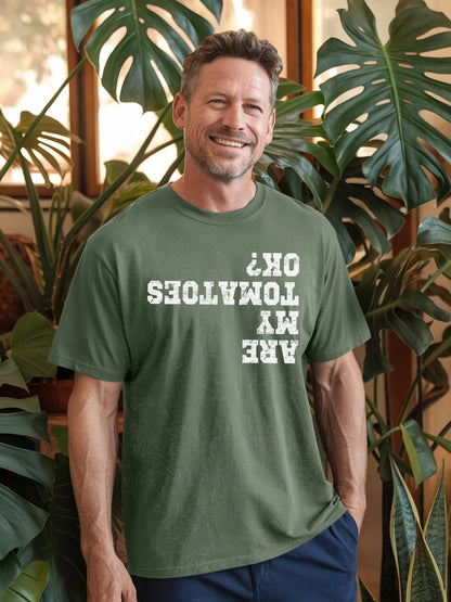 Are My Tomatoes OK T-shirt