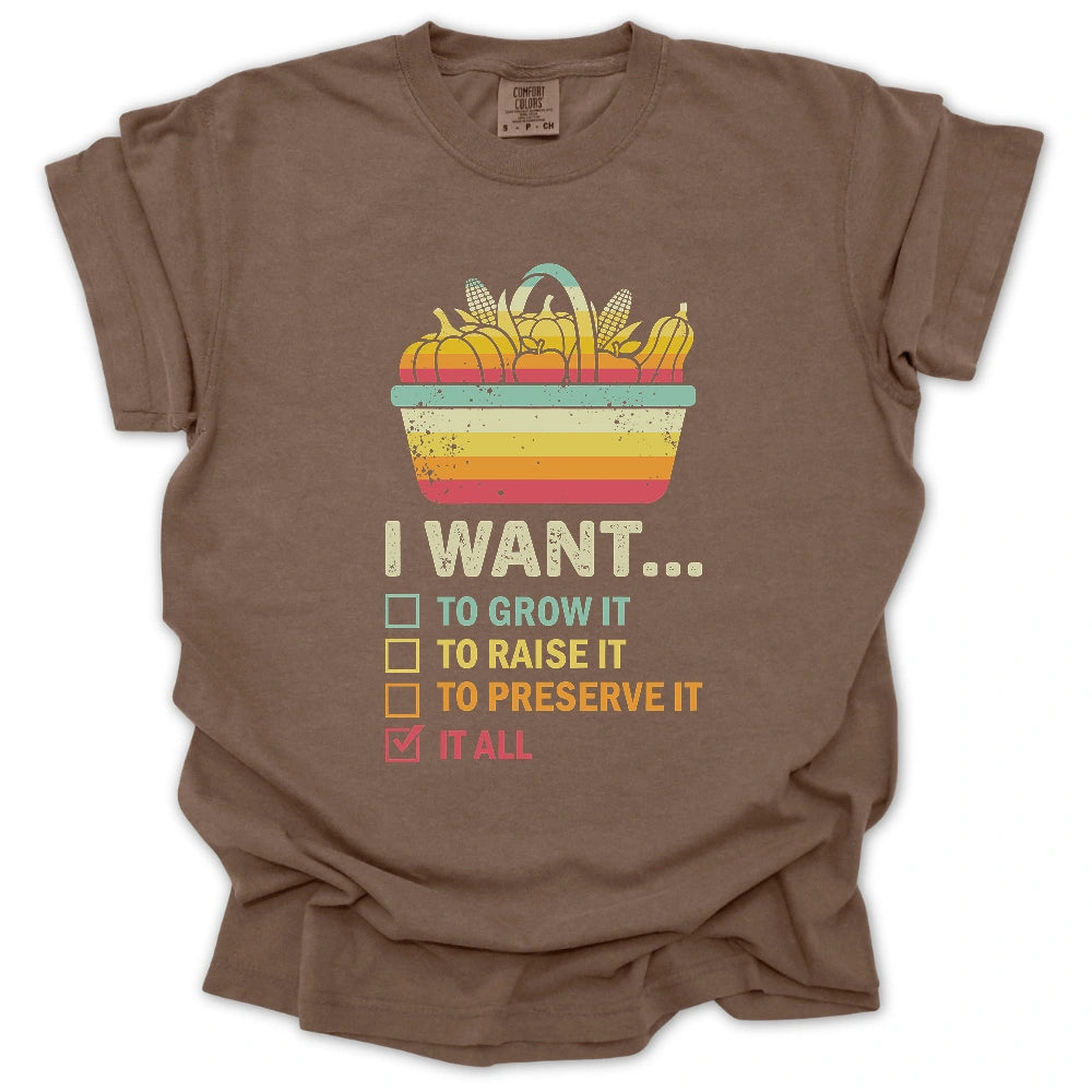 I Want It All T-Shirt
