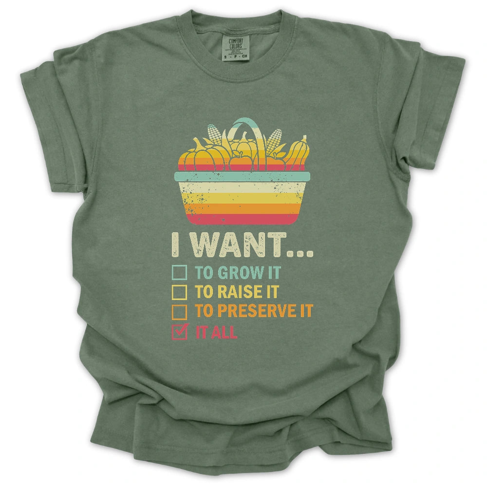 I Want It All T-Shirt