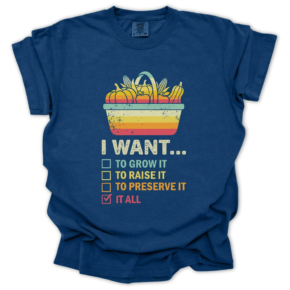 I Want It All T-Shirt