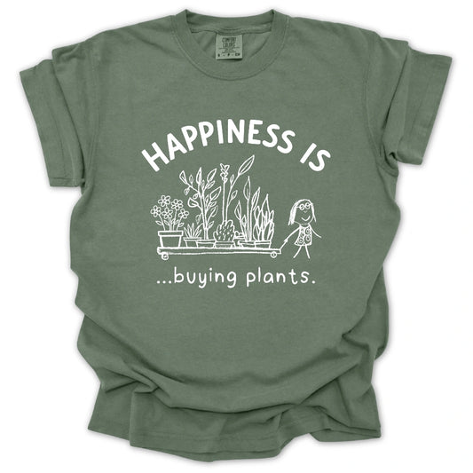 Happiness is buying plants T-Shirt