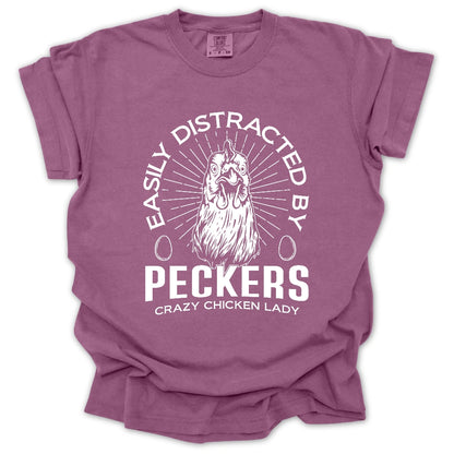 Easily Distracted By Peckers T-Shirt