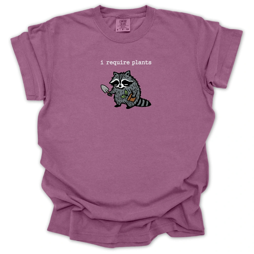 I Require Plants T-shirt