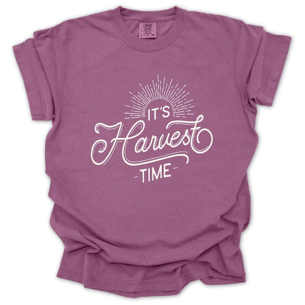 It's Harvest Time T-Shirt
