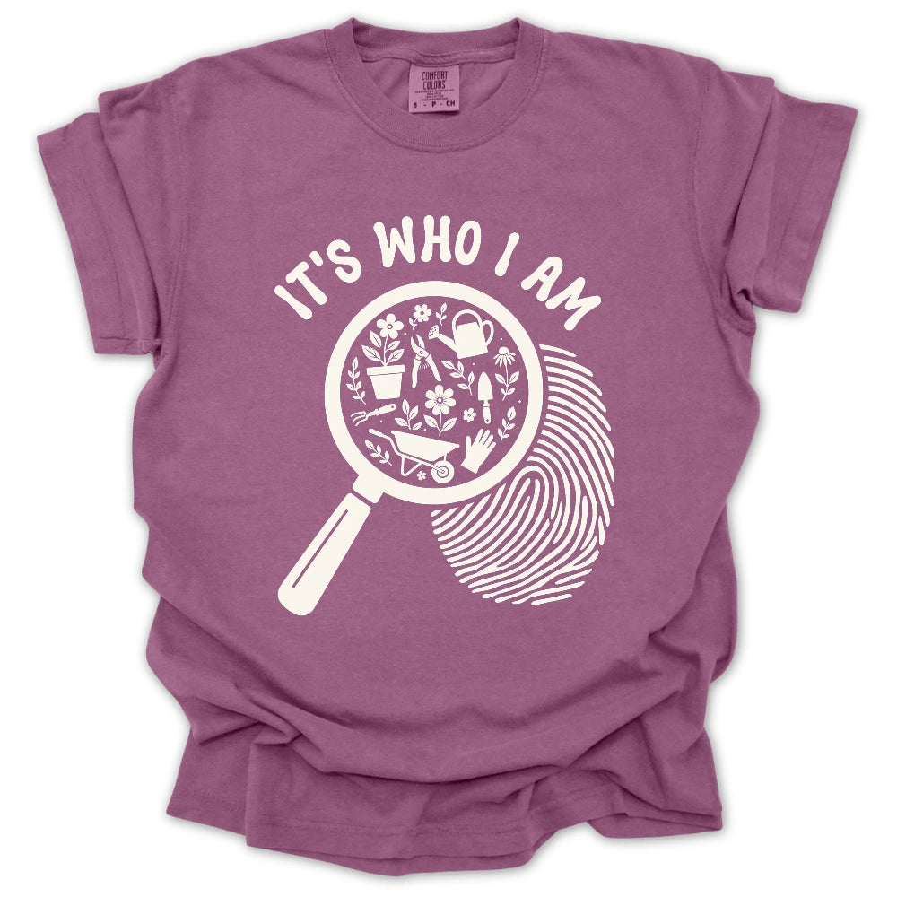 It’s Who I Am T-shirt