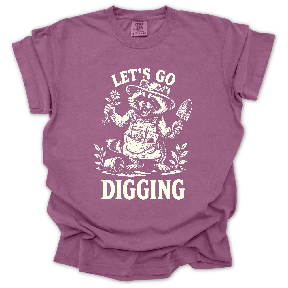 Let's Go Digging T-shirt