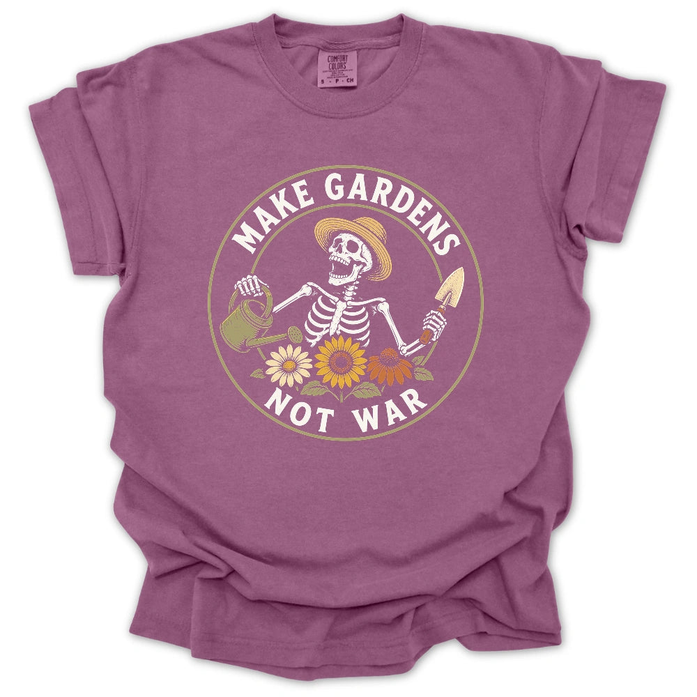 Make Gardens Not War T-shirt