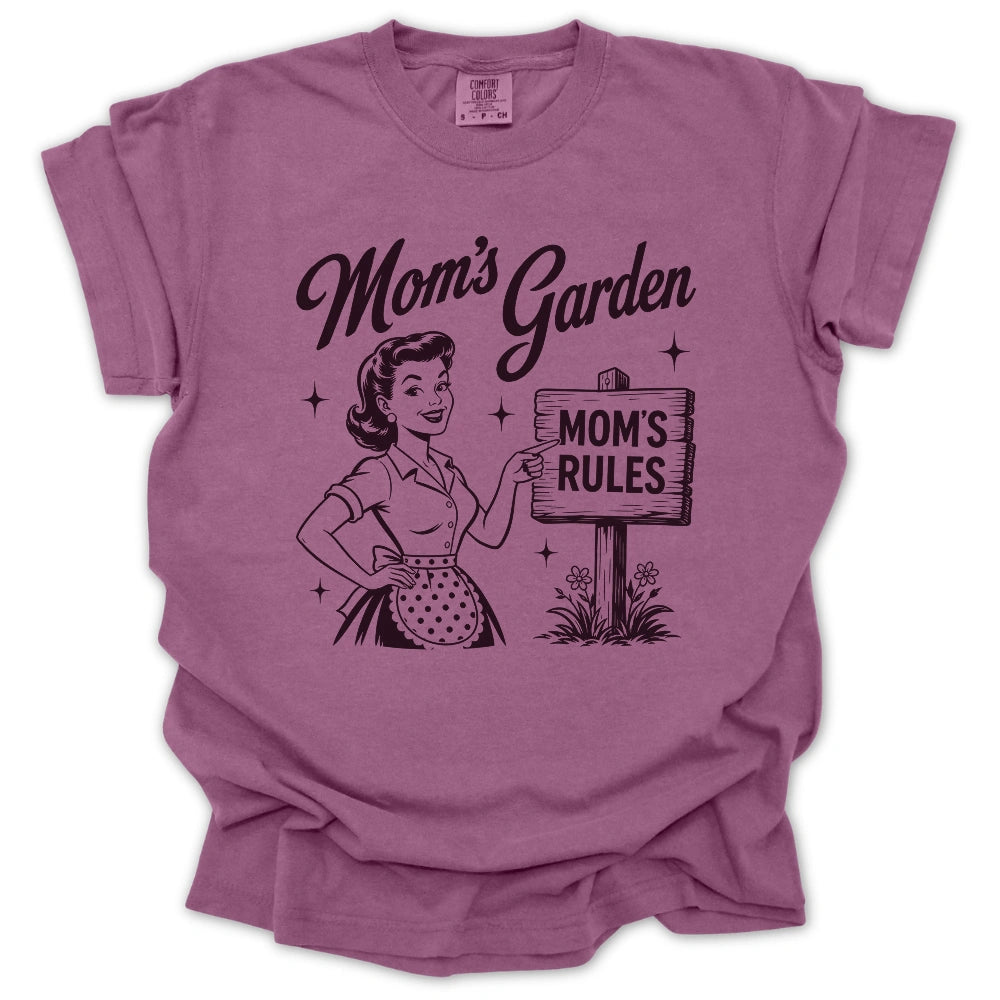 Mom’s Garden Mom’s Rules T-shirt