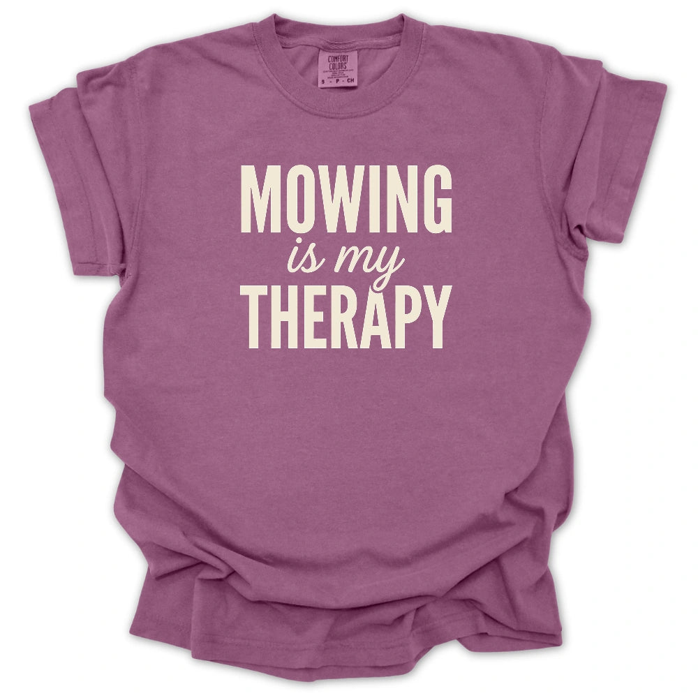 Mowing Is My Therapy T-shirt