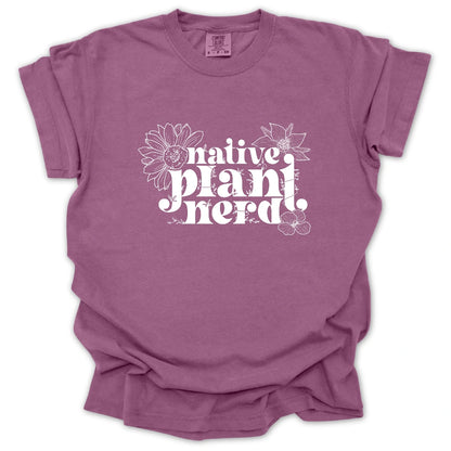 Native Plant Nerd T-Shirt